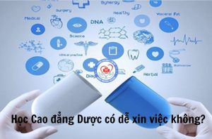 Học Cao đẳng Dược có dễ xin việc không?